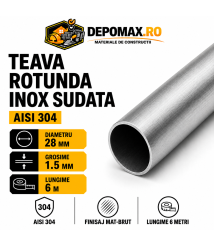 Teava rotunda inox sudata AISI 304, 28 x 1.5 mm, 6 metri